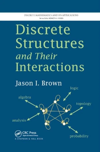 Discrete Structures and Their Interactions