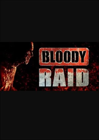 Bloody Raid PC