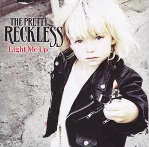 CD The Pretty Reckless - Light Me Up