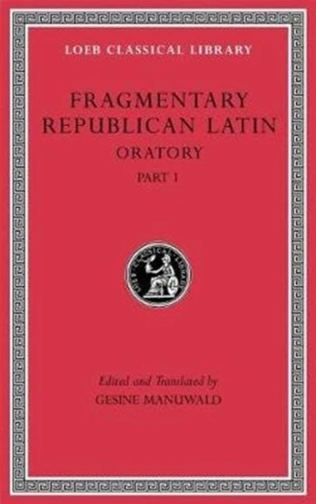 Fragmentary Republican Latin, Volume III