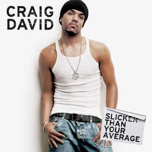 CD Craig David - Slicker Than Your Average