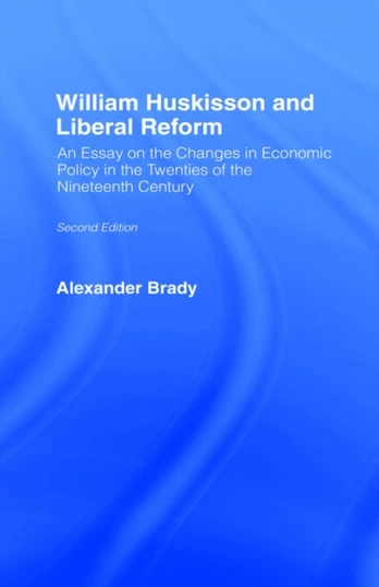 William Huskisson and Liberal Reform