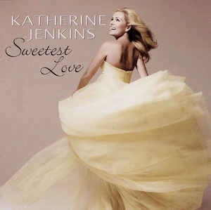 CD Katherine Jenkins - Sweetest Love