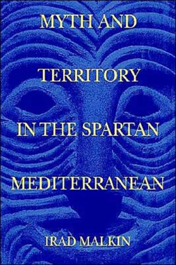 Myth and Territory in the Spartan Mediterranean