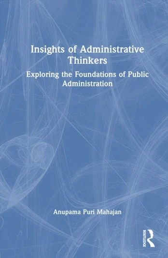 Insights of Administrative Thinkers