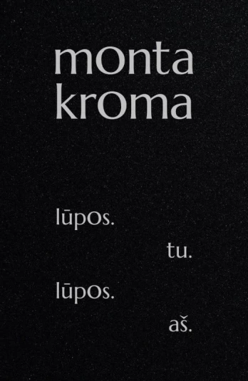 Lūpos. Tu. Lūpos. Aš