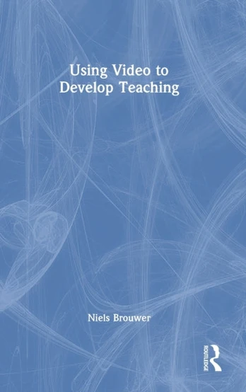 Using Video to Develop Teaching