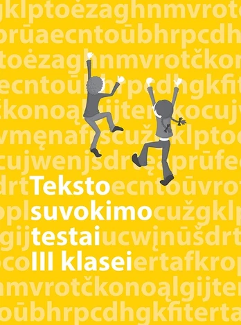 Lietuvių kalbos teksto suvokimo testai 3 klasei