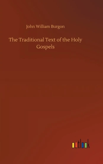 Traditional Text of the Holy Gospels
