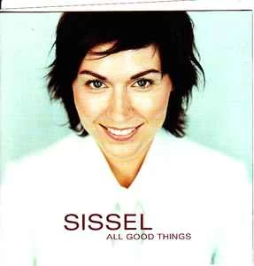 CD Sissel - All Good Things