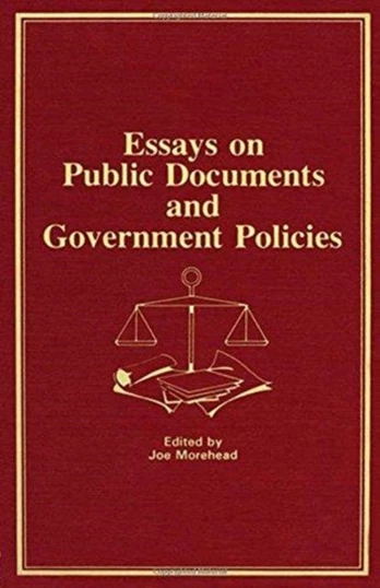 Essays on Public Documents and Government Policies