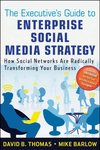 Executive's Guide to Enterprise Social Media Strategy