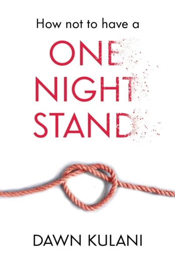 How Not to Have a One Night Stand