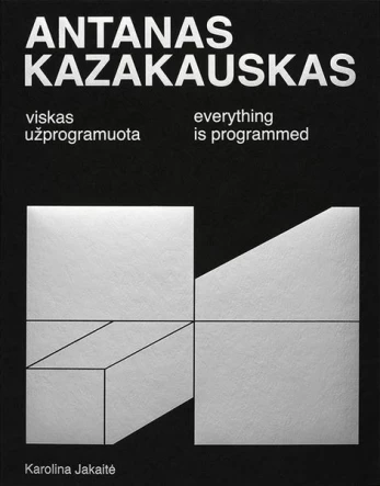 Antanas Kazakauskas. Viskas užprogramuota
