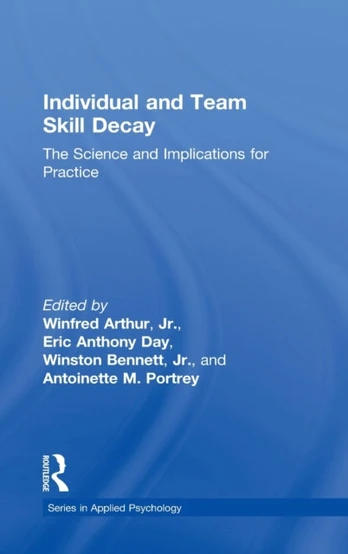 Individual and Team Skill Decay
