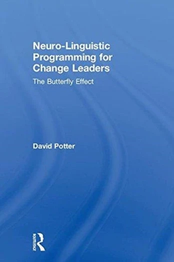 Neuro-Linguistic Programming for Change Leaders