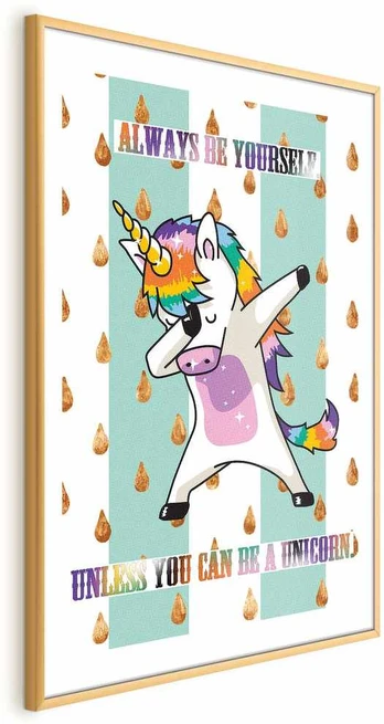 Artgeist Plakatas - Always Be Yourself