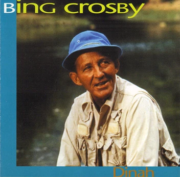 CD Bing Crosby – Dinah