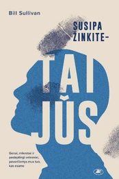 Susipažinkite – tai jūs kaina