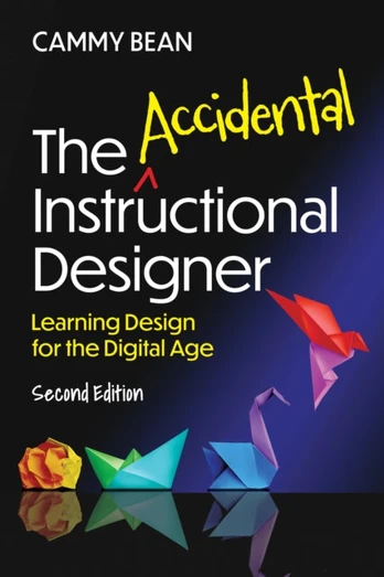 Accidental Instructional Designer, 2nd edition