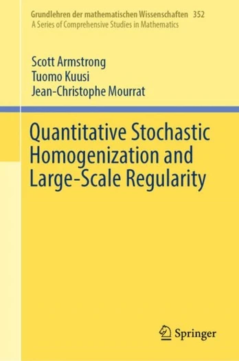 Quantitative Stochastic Homogenization and Large-Scale Regularity