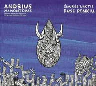 CD Andrius Mamontovas, Lietuvos Kamerinis Orkestras* , Dirigentas Modestas Pitrėnas - Šiaurės Naktis. Pusė Penkių