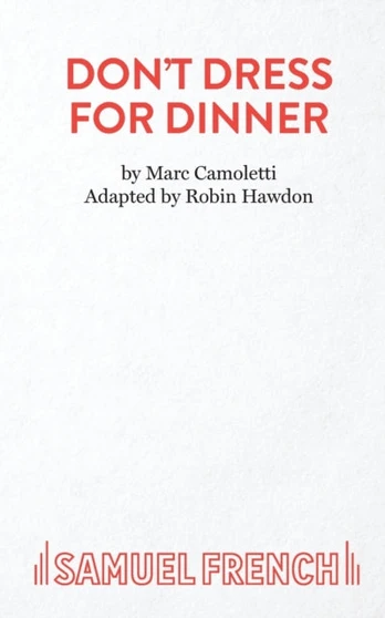 Don't Dress for Dinner