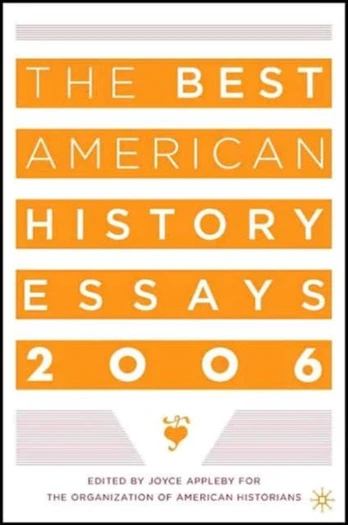 Best American History Essays 2006