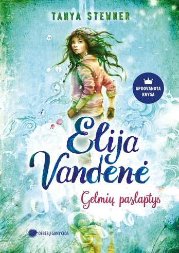 Elija Vandenė. Gelmių paslaptys, 1 dalis