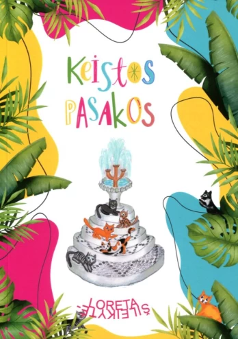 Keistos pasakos