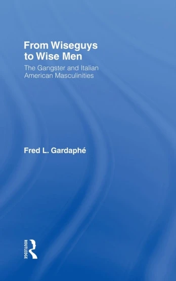 From Wiseguys to Wise Men