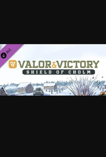 Valor & Victory: Shield of Cholm PC