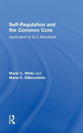 Self-Regulation and the Common Core