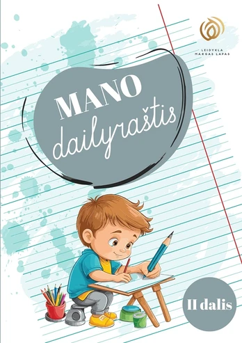Mano dailyraštis, 2 dalis