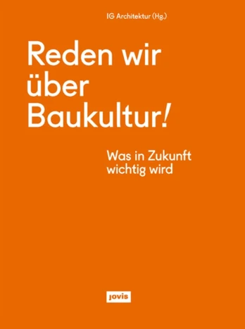 Reden wir uber Baukultur!