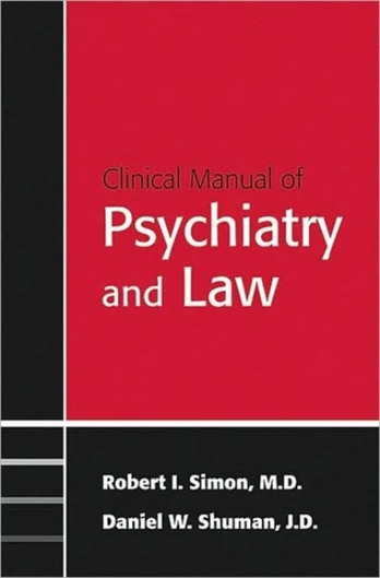 Clinical Psychiatry and the Law