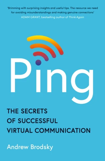 Ping, The Secrets of Successful Virtual Communication