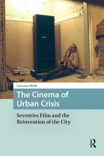 Cinema of Urban Crisis
