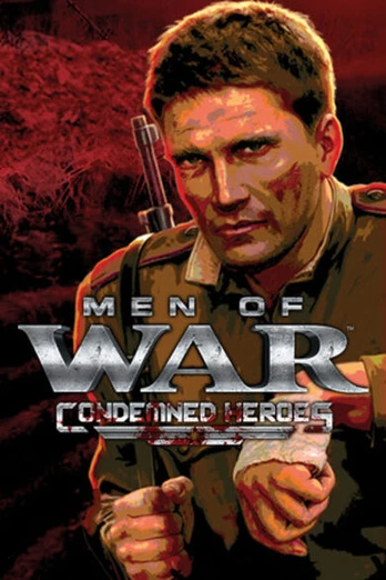 Men of War: Condemned Heroes PC
