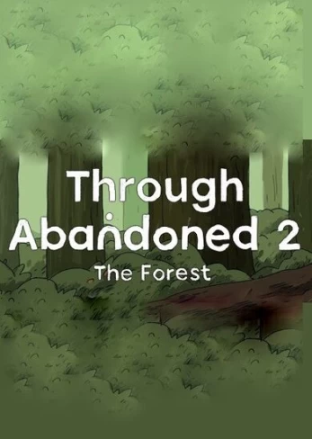 Through Abandoned 2: The Forest Steam