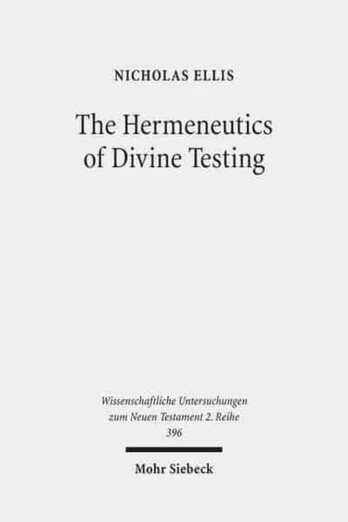 Hermeneutics of Divine Testing