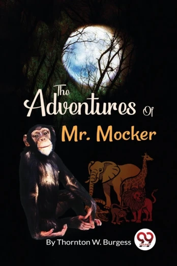Adventures of Mr. Mocker