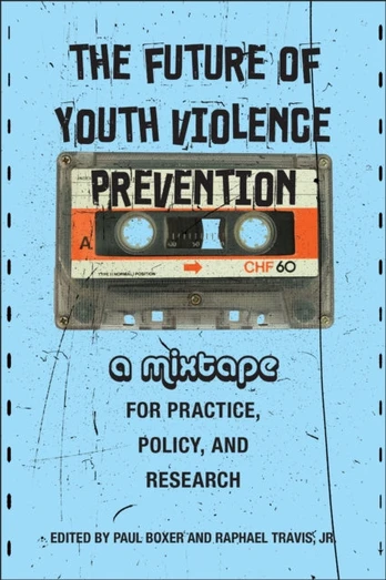 Future of Youth Violence Prevention