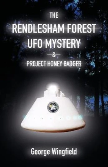 Rendlesham Forest UFO Mystery