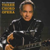 CD Neil Diamond - Three Chord Opera