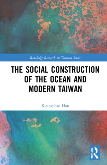 Social Construction of the Ocean and Modern Taiwan