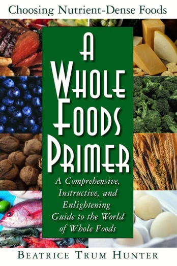 Whole Foods Primer
