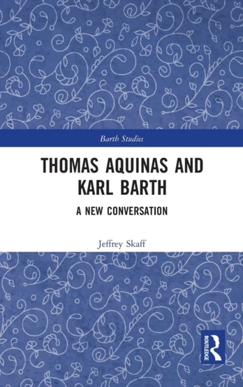 Thomas Aquinas and Karl Barth