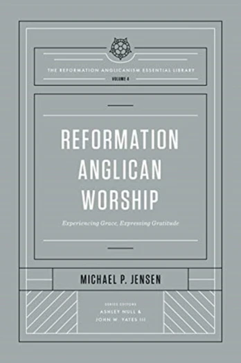 Reformation Anglican Worship