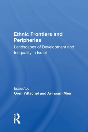 Ethnic Frontiers and Peripheries